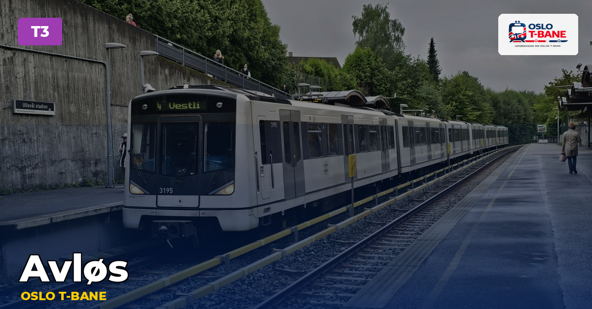 Avløs stasjon — Oslo T-bane