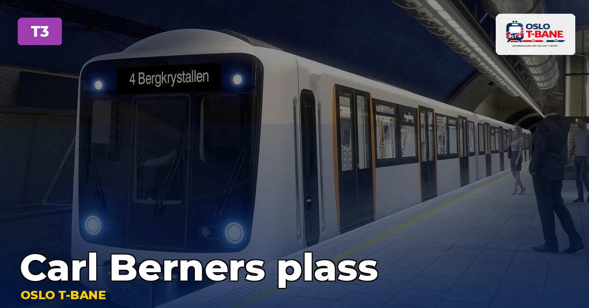 Carl Berners plass stasjon — Oslo T-bane