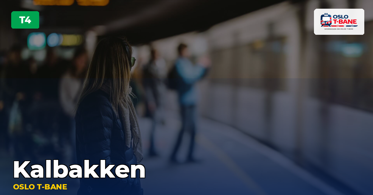 Kalbakken stasjon — Oslo T-bane